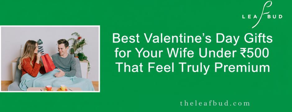 best valentine's day gifts for your wife