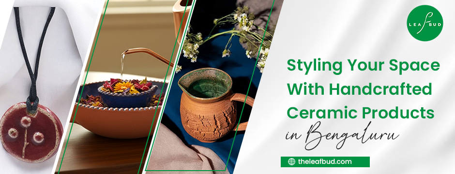 Handcrafted Ceramic Products in Bengaluru