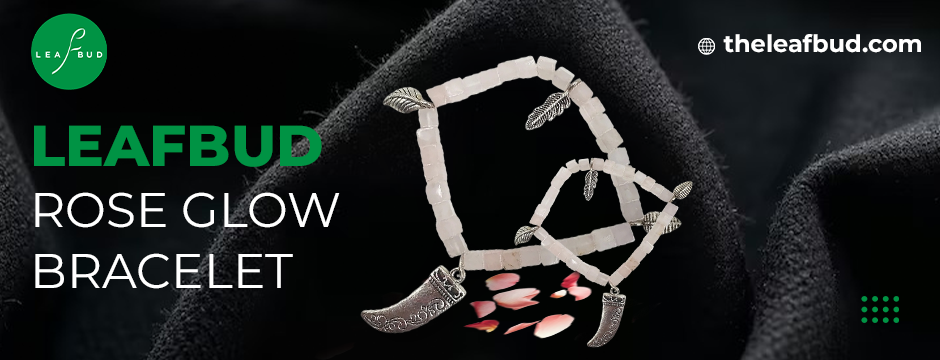 Leafbud Rose Glow Bracelet
