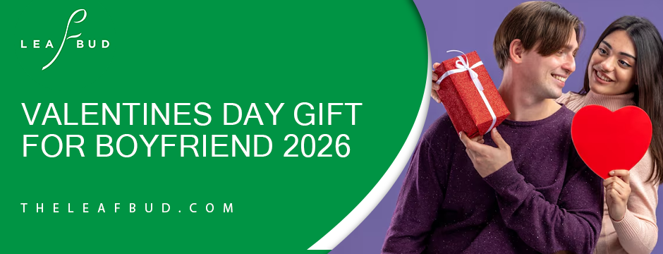 valentines day gift for boyfriend 2026