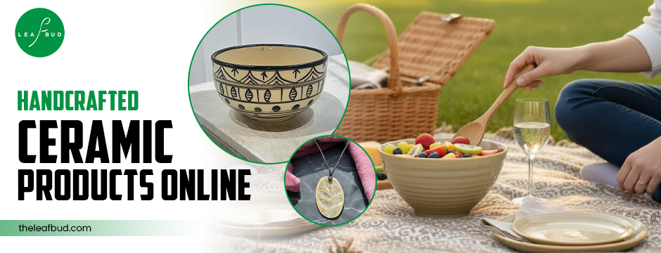 Handcrafted Ceramic Products Online