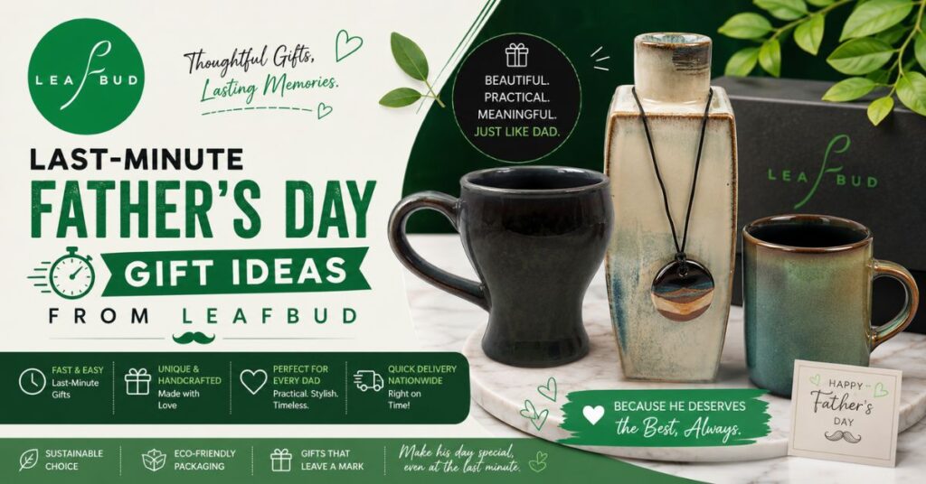 Last-Minute Father's Day Gift Ideas from Leafbud